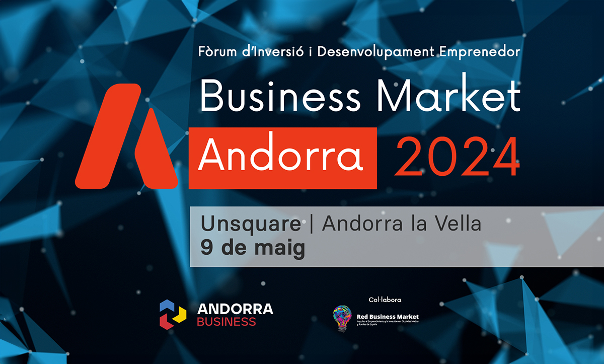 Andorra Business Market 2024 - Esdeveniment