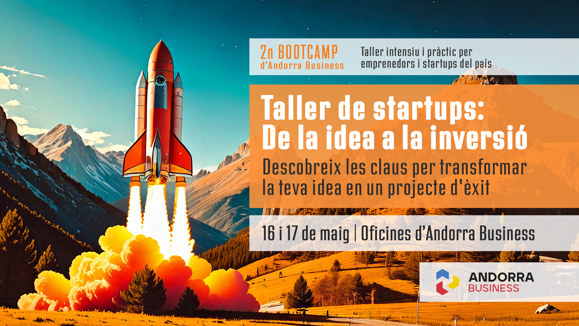 Segon Bootcamp d'Andorra Business - De la idea a la inversió